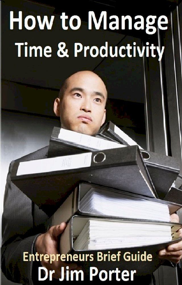  How to Manage Time and Productivity(Kobo/電子書)