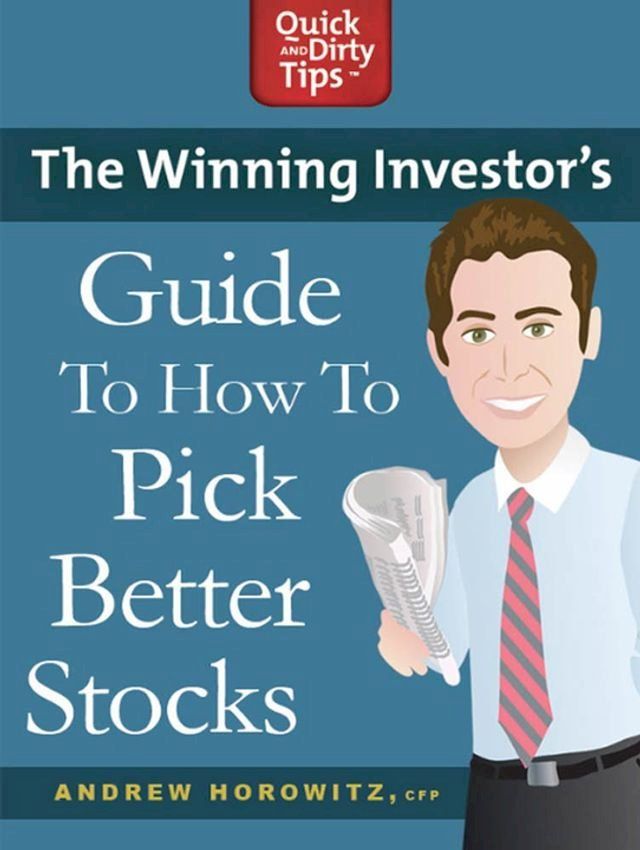  The Winning Investor's Guide to How to Pick Better Stocks(Kobo/電子書)