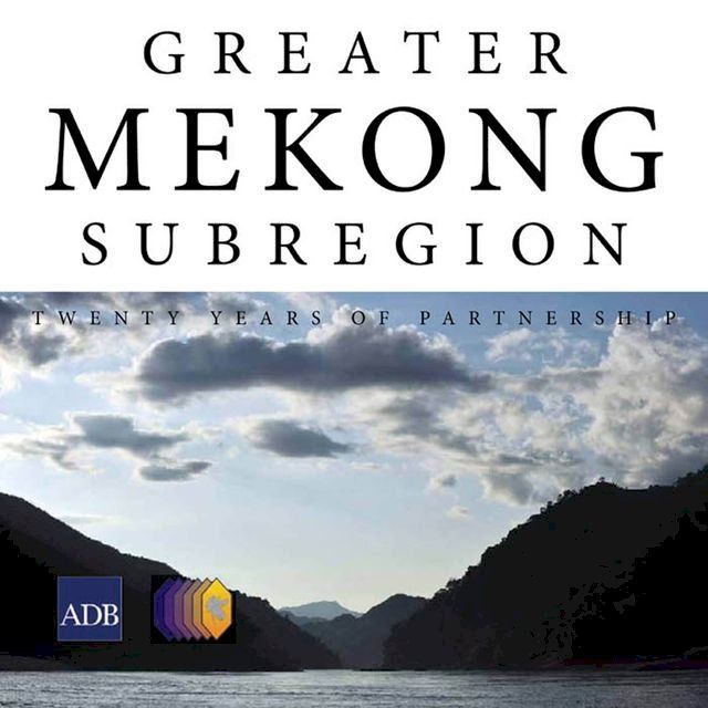  Greater Mekong Subregion(Kobo/電子書)