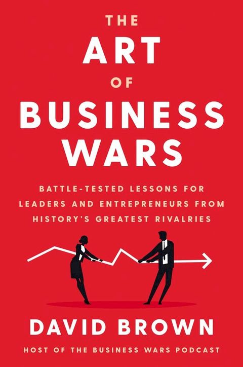 The Art of Business Wars(Kobo/電子書)