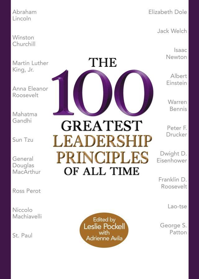  The 100 Greatest Leadership Principles of All Time(Kobo/電子書)