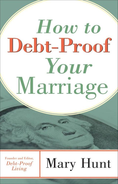 How to Debt-Proof Your Marriage(Kobo/電子書)