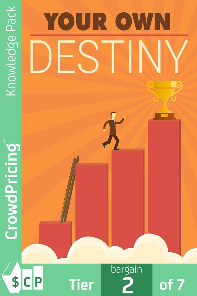  Your Own Destiny: Become the Creator of Your Own Destiny(Kobo/電子書)