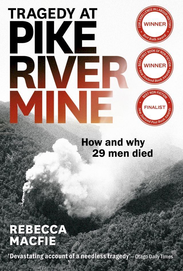  Tragedy at Pike River Mine: 2022 Edition(Kobo/電子書)