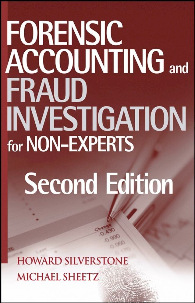  Forensic Accounting and Fraud Investigation for Non-Experts(Kobo/電子書)