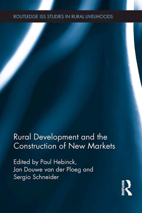 Rural Development and the Construction of New Markets(Kobo/電子書)