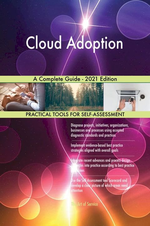 Cloud Adoption A Complete Guide - 2021 Edition(Kobo/電子書)