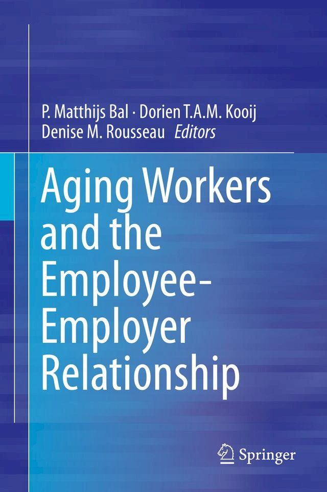  Aging Workers and the Employee-Employer Relationship(Kobo/電子書)