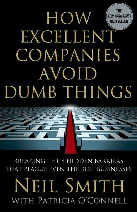 How Excellent Companies Avoid Dumb Things(Kobo/電子書)