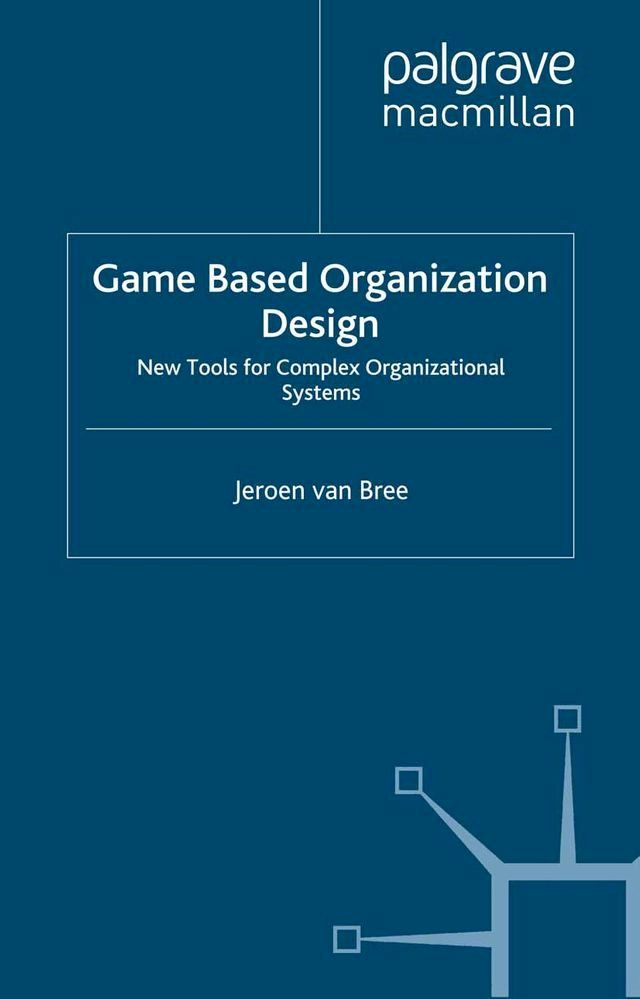  Game Based Organization Design(Kobo/電子書)