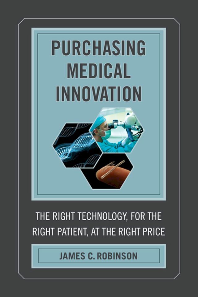  Purchasing Medical Innovation(Kobo/電子書)