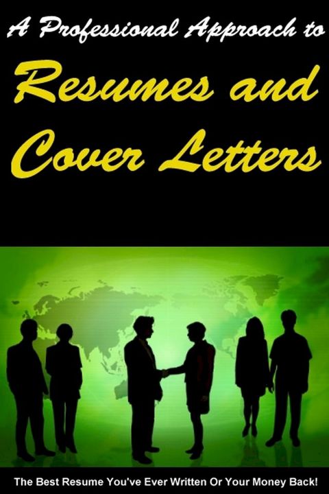 A Professional Approch to Resumes and Cover Letters(Kobo/電子書)