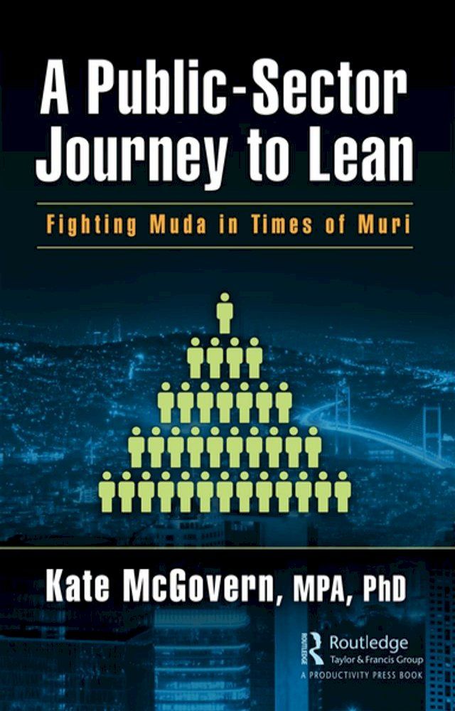  A Public-Sector Journey to Lean(Kobo/電子書)