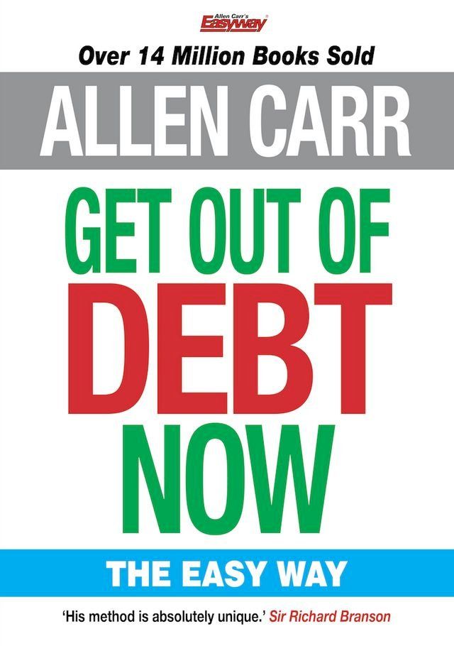  Allen Carr's Get Out of Debt Now(Kobo/電子書)