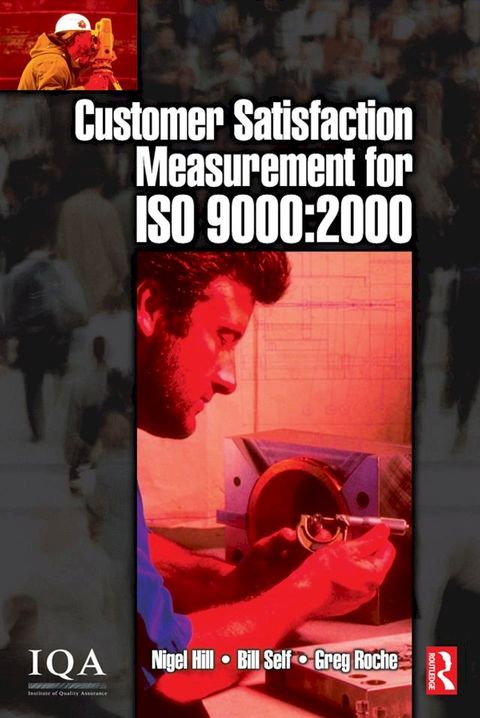 Customer Satisfaction Measurement for ISO 9000: 2000(Kobo/電子書)