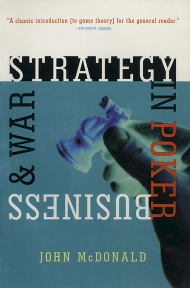  Strategy in Poker, Business & War(Kobo/電子書)