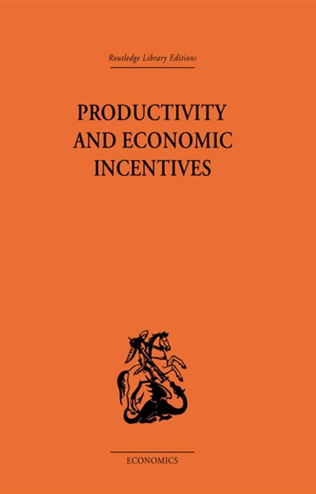  Productivity and Economic Incentives(Kobo/電子書)