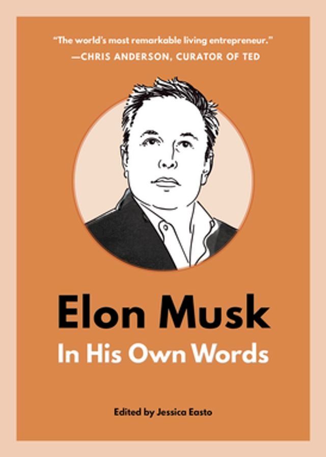  Elon Musk: In His Own Words(Kobo/電子書)