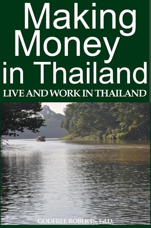 Making Money In Thailand(Kobo/電子書)