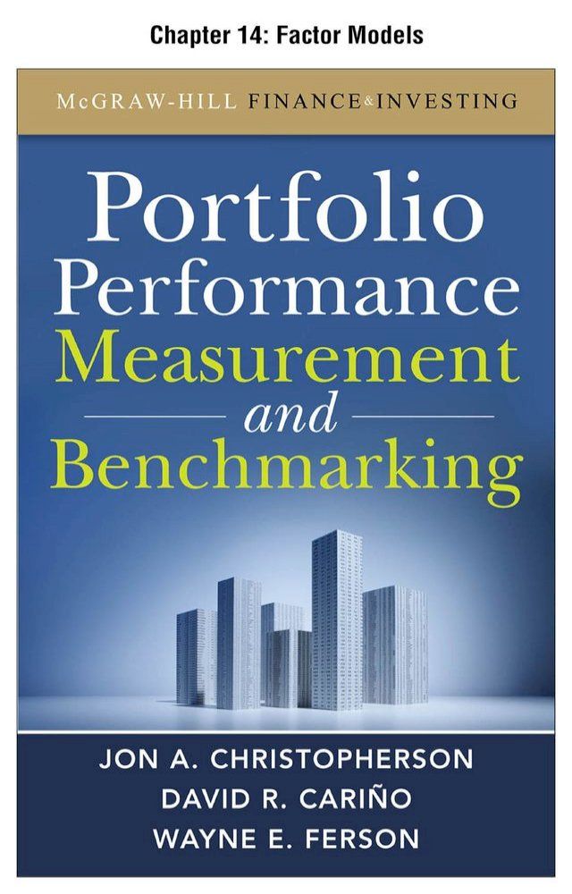  Portfolio Performance Measurement and Benchmarking, Chapter 14 - Factor Models(Kobo/電子書)