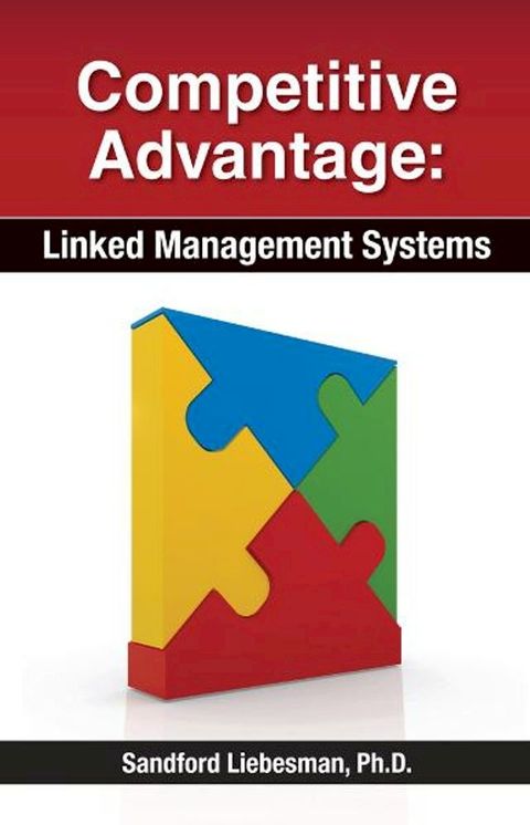 Competitive Advantage: Linked Management Systems(Kobo/電子書)