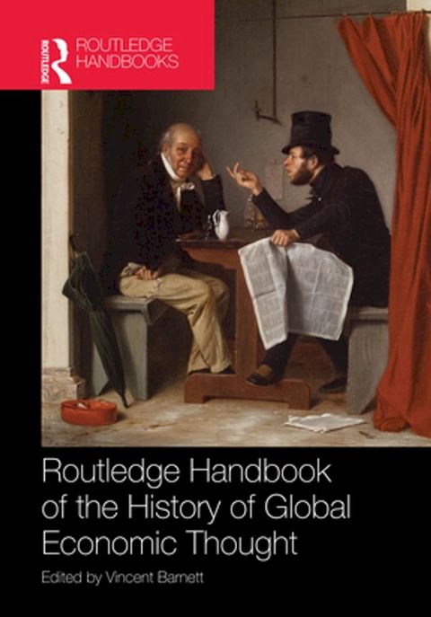 Routledge Handbook of the History of Global Economic Thought(Kobo/電子書)