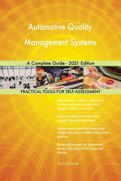 Automotive Quality Management Systems A Complete Guide - 2021 Edition(Kobo/電子書)