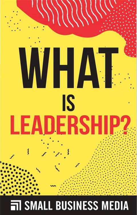 What Is Leadership?(Kobo/電子書)