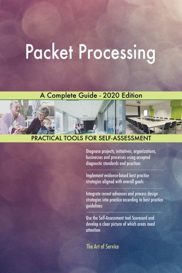  Packet Processing A Complete Guide - 2020 Edition(Kobo/電子書)