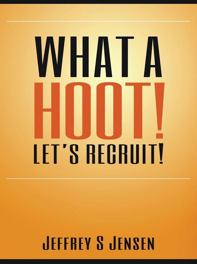  What A Hoot! Let's Recruit!(Kobo/電子書)