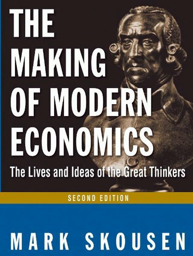  The Making of Modern Economics: The Lives and Ideas of the Great Thinkers(Kobo/電子書)