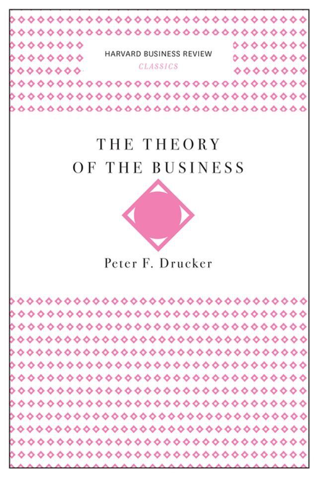  The Theory of the Business (Harvard Business Review Classics)(Kobo/電子書)