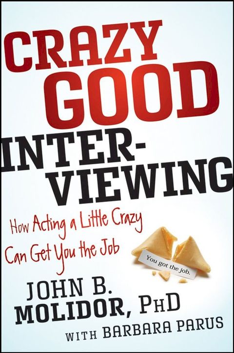 Crazy Good Interviewing(Kobo/電子書)