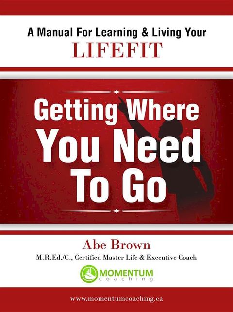 Getting Where You Need To Go(Kobo/電子書)