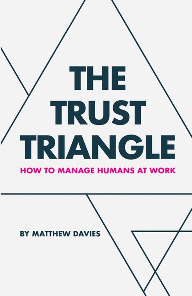  The Trust Triangle(Kobo/電子書)