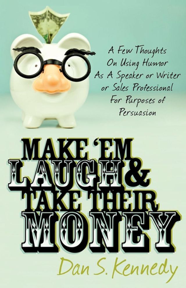  Make 'Em Laugh & Take Their Money(Kobo/電子書)