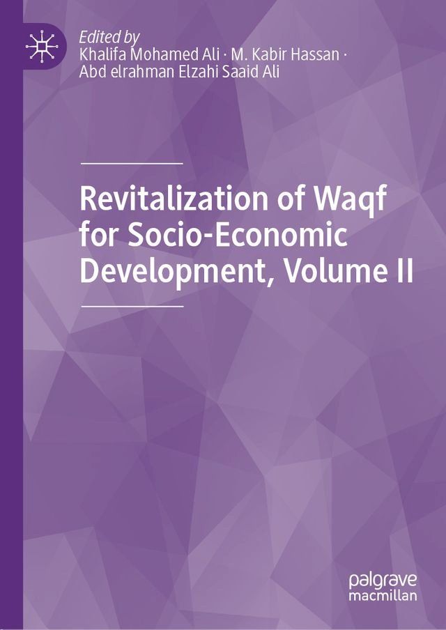  Revitalization of Waqf for Socio-Economic Development, Volume II(Kobo/電子書)