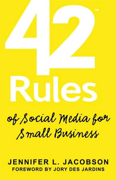 42 Rules of Social Media for Small Business(Kobo/電子書)