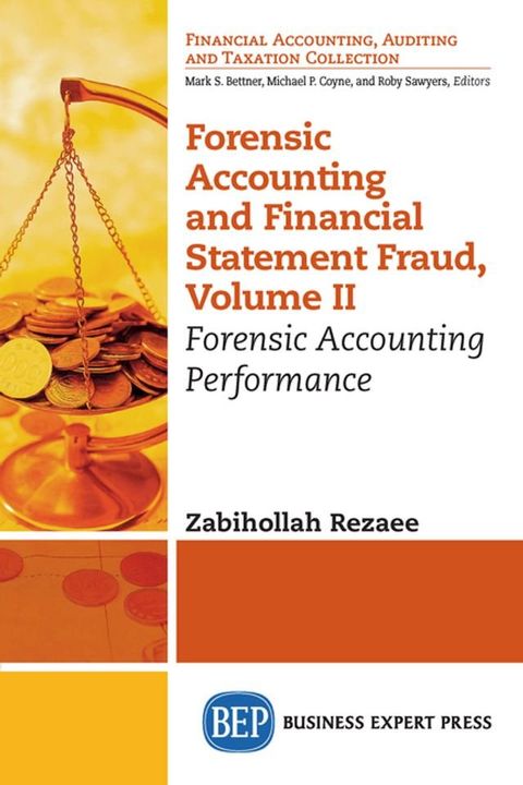 Forensic Accounting and Financial Statement Fraud, Volume II(Kobo/電子書)