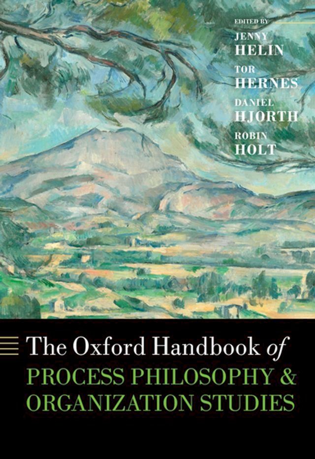  The Oxford Handbook of Process Philosophy and Organization Studies(Kobo/電子書)