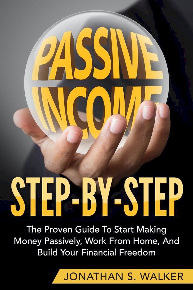  How To Earn Passive Income - Step By Step(Kobo/電子書)