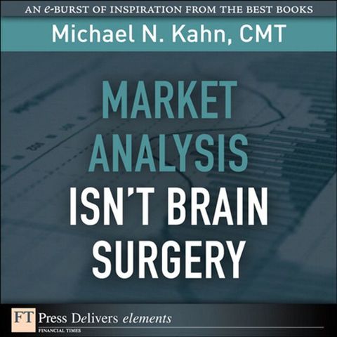 Market Analysis Isn't Brain Surgery(Kobo/電子書)