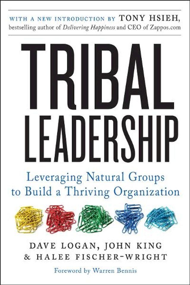  Tribal Leadership Revised Edition(Kobo/電子書)