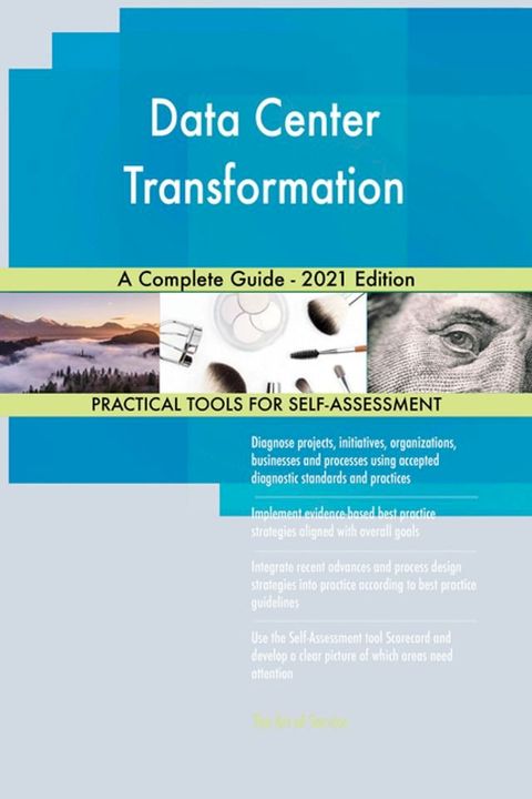 Data Center Transformation A Complete Guide - 2021 Edition(Kobo/電子書)