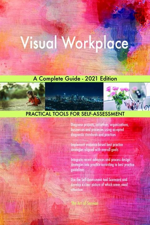 Visual Workplace A Complete Guide - 2021 Edition(Kobo/電子書)