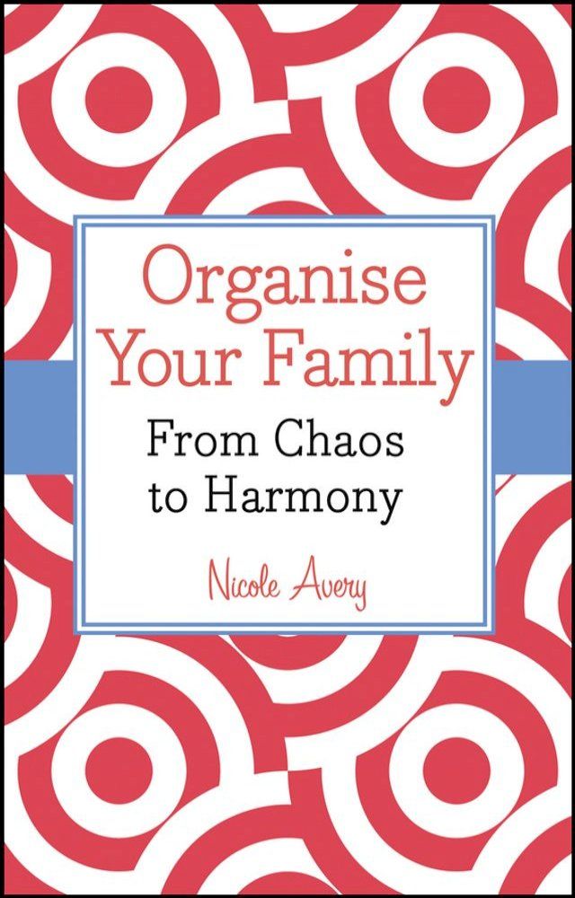  Organise Your Family(Kobo/電子書)