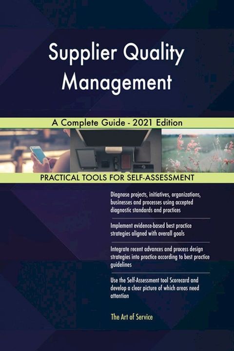 Supplier Quality Management A Complete Guide - 2021 Edition(Kobo/電子書)