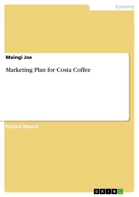 Marketing Plan for Costa Coffee(Kobo/電子書)