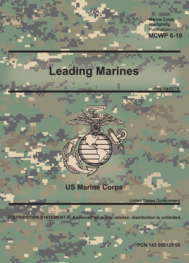  Marine Corps Warfighting Publication MCWP 6-10 Leading Marines January 2019(Kobo/電子書)