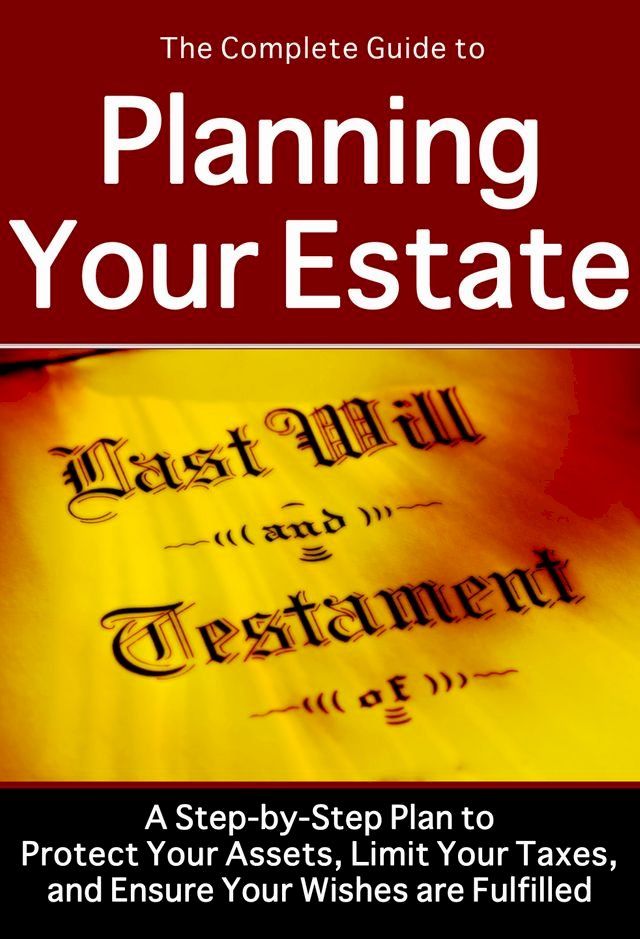  The Complete Guide to Planning Your Estate(Kobo/電子書)